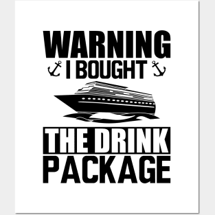 Cruise - Warning I bought the drink package Posters and Art